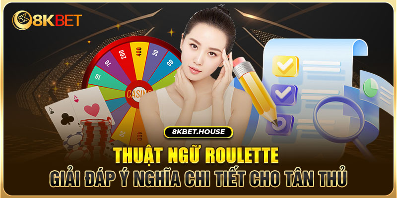 Thuật ngữ Roulette