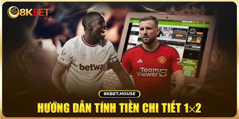 Hướng dẫn tính tiền chi tiết 1x2