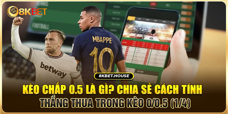 kèo 0/0.5